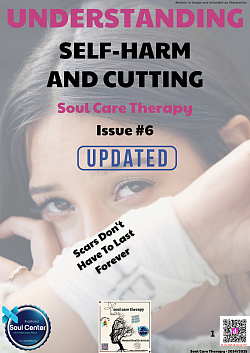 Additional resources pertaining to Issue 6 - Understanding Self-Harm can be found in the library of Soul Care Therapy.
